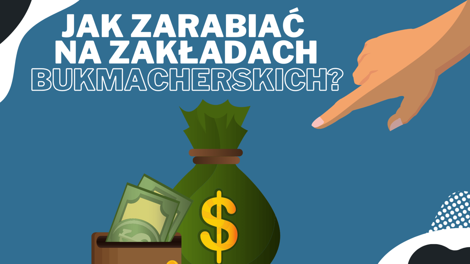 Jak zarabiać na zakładach bukmacherskich w polsce?