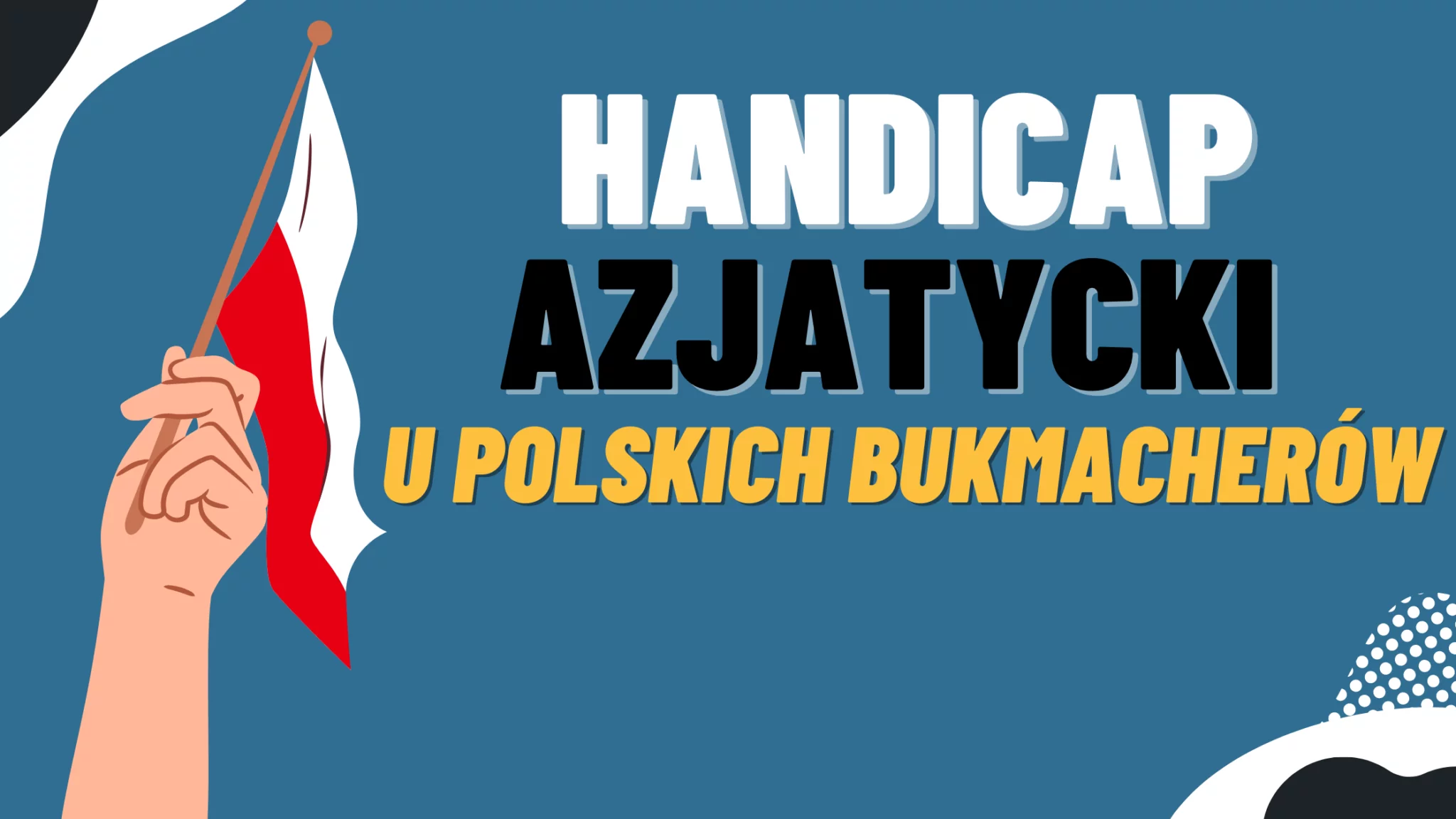 Handicap azjatycki u polskich bukmacherów