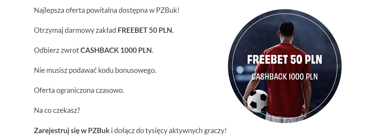 Oferta dla nowych graczy na start FREEBET 50 PLN u bukmachera PZBUK