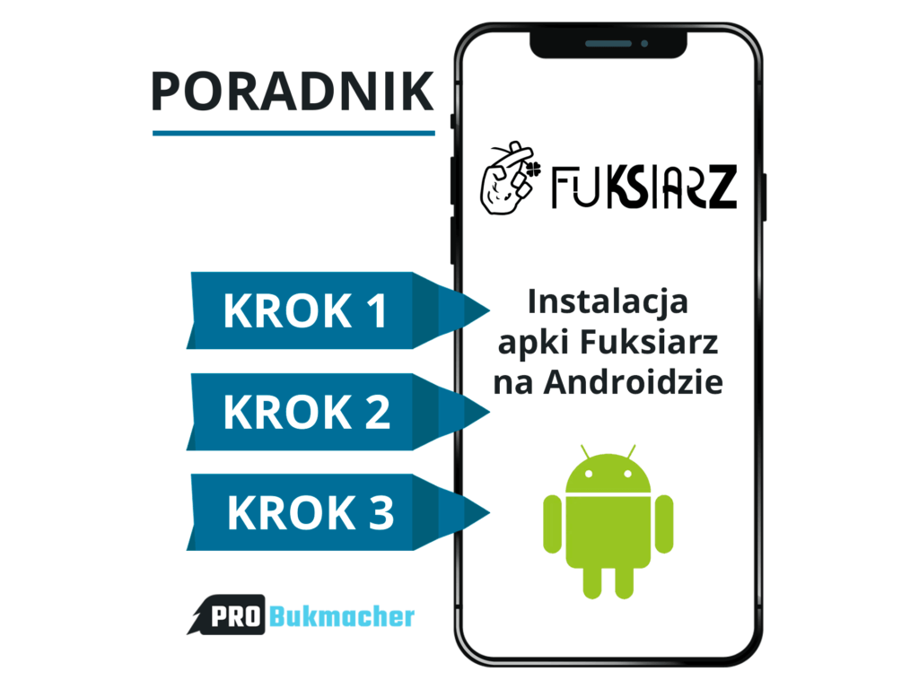 Poradnik - Instalacja apki Fuksiars na Androidzie - Probukmacher