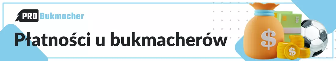 platnosci u bukmacherow-probukmacher