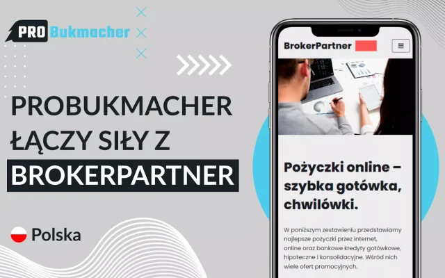 probukmacher łączy siły z BrokerPartner