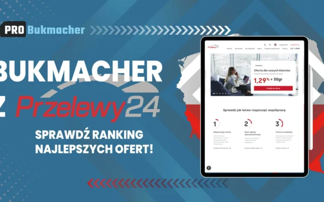 Metoda płatności przelewy24 u bukmacherów w Polsce